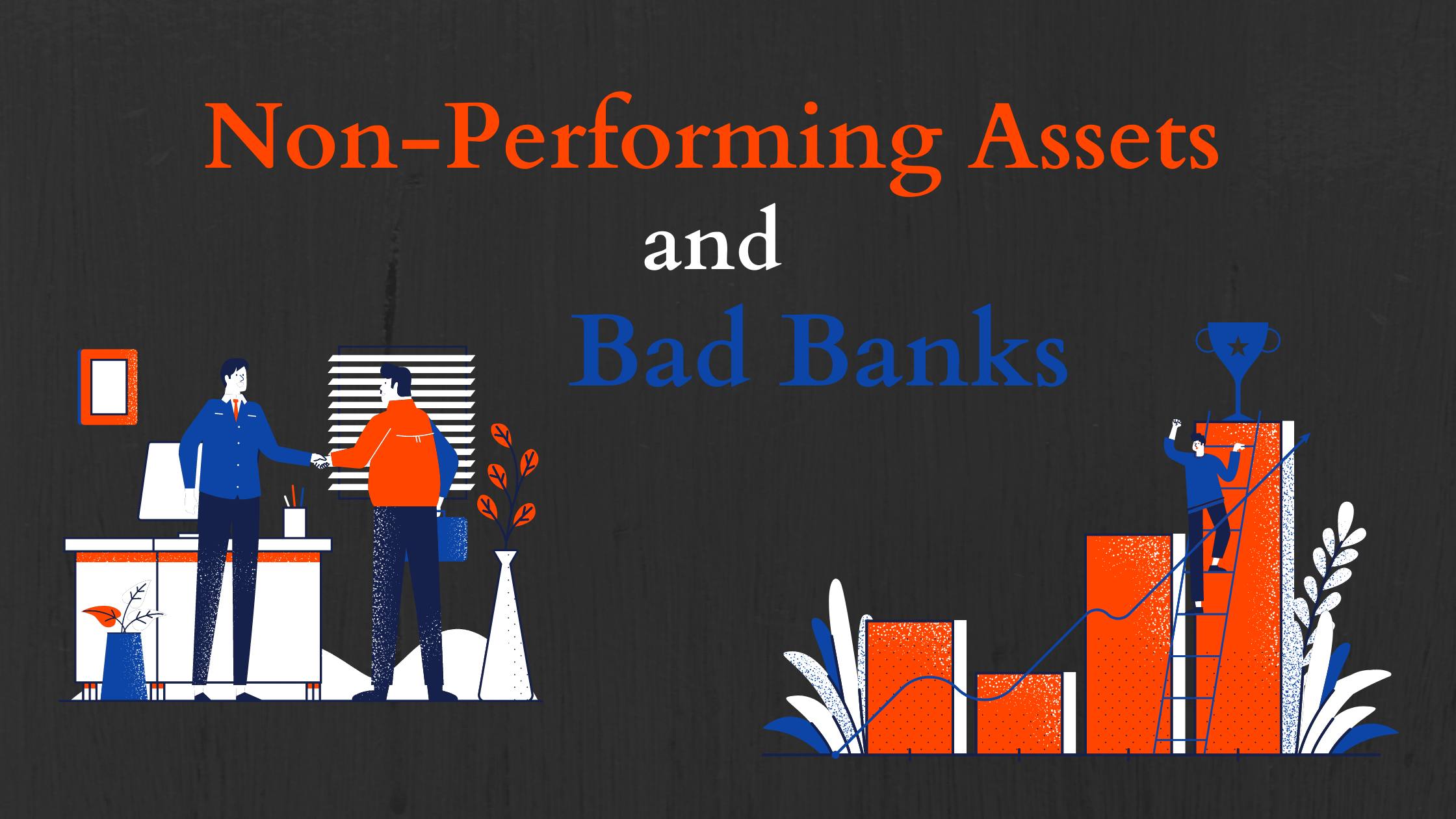What is NPA (Non-Performing Assets) and Bad Banks